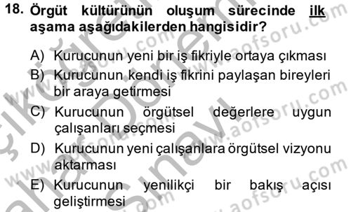 Yönetim Bilimi 2 Dersi 2013 - 2014 Yılı (Final) Dönem Sonu Sınav Soruları 18. Soru