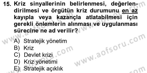 Yönetim Bilimi 2 Dersi 2013 - 2014 Yılı Tek Ders Sınav Soruları 15. Soru