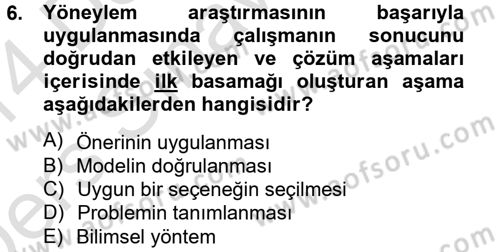 Yönetim Bilimi 2 Dersi 2013 - 2014 Yılı Tek Ders Sınav Soruları 6. Soru