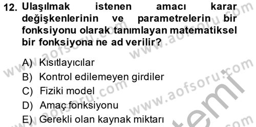 Yönetim Bilimi 2 Dersi 2014 - 2015 Yılı (Vize) Ara Sınav Soruları 12. Soru