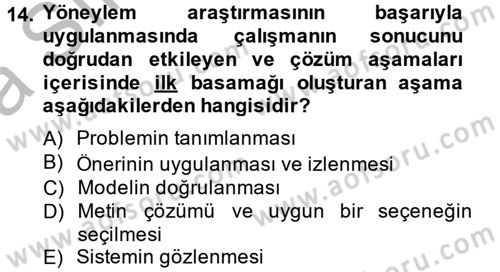 Yönetim Bilimi 2 Dersi 2014 - 2015 Yılı (Vize) Ara Sınav Soruları 14. Soru