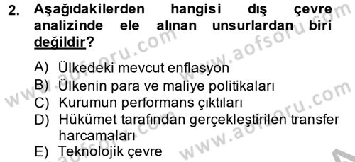 Yönetim Bilimi 2 Dersi 2014 - 2015 Yılı (Vize) Ara Sınav Soruları 2. Soru
