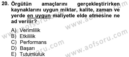 Yönetim Bilimi 2 Dersi 2014 - 2015 Yılı (Vize) Ara Sınav Soruları 20. Soru