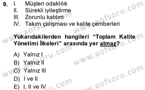Yönetim Bilimi 2 Dersi 2014 - 2015 Yılı (Vize) Ara Sınav Soruları 9. Soru