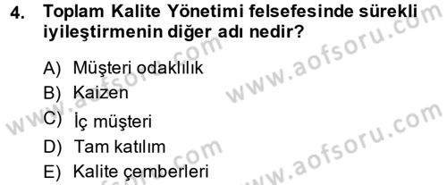 Yönetim Bilimi 2 Dersi 2014 - 2015 Yılı (Final) Dönem Sonu Sınav Soruları 4. Soru