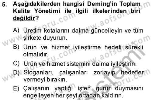Yönetim Bilimi 2 Dersi 2014 - 2015 Yılı (Final) Dönem Sonu Sınav Soruları 5. Soru