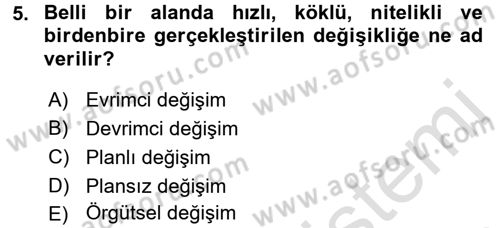 Yönetim Bilimi 2 Dersi 2015 - 2016 Yılı (Final) Dönem Sonu Sınav Soruları 5. Soru