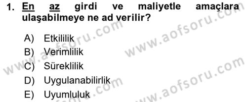 Yönetim Bilimi 2 Dersi 2015 - 2016 Yılı Tek Ders Sınav Soruları 1. Soru