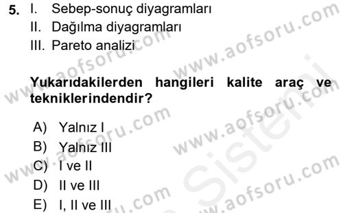 Yönetim Bilimi 2 Dersi 2015 - 2016 Yılı Tek Ders Sınav Soruları 5. Soru