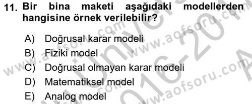 Yönetim Bilimi 2 Dersi 2016 - 2017 Yılı (Vize) Ara Sınav Soruları 11. Soru