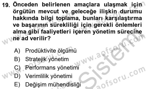 Yönetim Bilimi 2 Dersi 2016 - 2017 Yılı (Vize) Ara Sınav Soruları 19. Soru