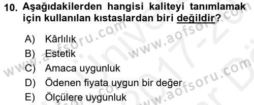 Yönetim Bilimi 2 Dersi 2017 - 2018 Yılı (Vize) Ara Sınav Soruları 10. Soru
