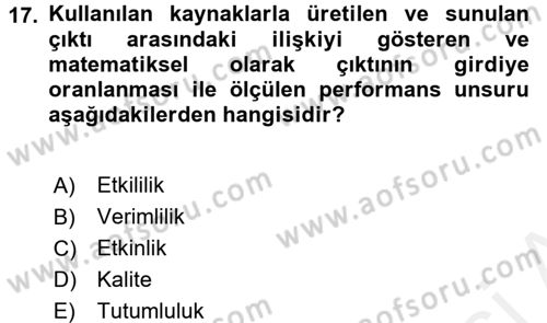Yönetim Bilimi 2 Dersi 2017 - 2018 Yılı (Vize) Ara Sınav Soruları 17. Soru