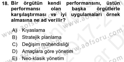 Yönetim Bilimi 2 Dersi 2017 - 2018 Yılı (Vize) Ara Sınav Soruları 18. Soru