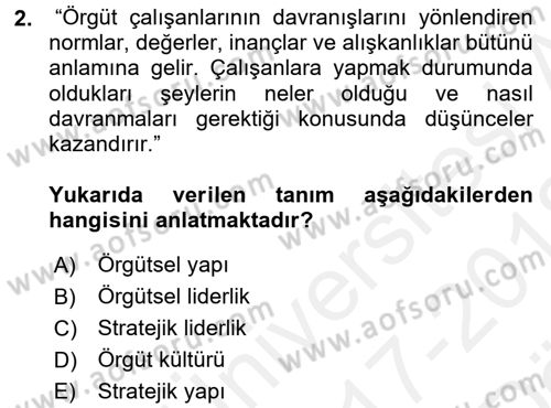 Yönetim Bilimi 2 Dersi 2017 - 2018 Yılı (Vize) Ara Sınav Soruları 2. Soru