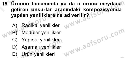 Yönetim Bilimi 2 Dersi 2017 - 2018 Yılı (Final) Dönem Sonu Sınav Soruları 15. Soru