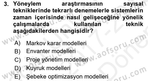 Yönetim Bilimi 2 Dersi 2017 - 2018 Yılı (Final) Dönem Sonu Sınav Soruları 3. Soru