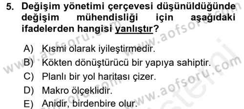 Yönetim Bilimi 2 Dersi 2017 - 2018 Yılı (Final) Dönem Sonu Sınav Soruları 5. Soru