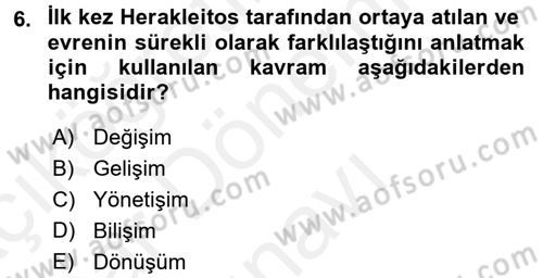 Yönetim Bilimi 2 Dersi 2017 - 2018 Yılı (Final) Dönem Sonu Sınav Soruları 6. Soru