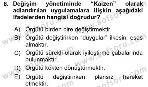 Yönetim Bilimi 2 Dersi 2017 - 2018 Yılı (Final) Dönem Sonu Sınav Soruları 8. Soru