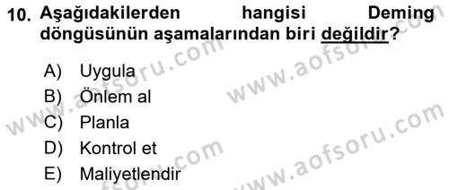 Yönetim Bilimi 2 Dersi 2018 - 2019 Yılı (Vize) Ara Sınav Soruları 10. Soru
