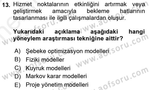 Yönetim Bilimi 2 Dersi 2018 - 2019 Yılı (Vize) Ara Sınav Soruları 13. Soru