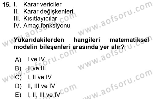Yönetim Bilimi 2 Dersi 2018 - 2019 Yılı (Vize) Ara Sınav Soruları 15. Soru