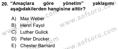 Yönetim Bilimi 2 Dersi 2018 - 2019 Yılı (Vize) Ara Sınav Soruları 20. Soru