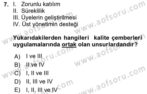 Yönetim Bilimi 2 Dersi 2018 - 2019 Yılı (Vize) Ara Sınav Soruları 7. Soru