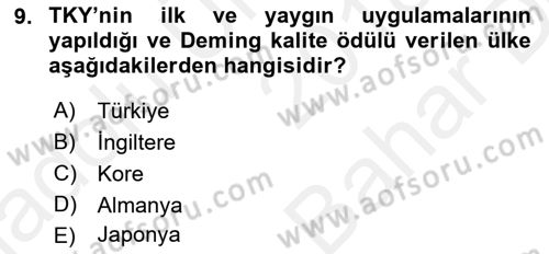 Yönetim Bilimi 2 Dersi 2018 - 2019 Yılı (Vize) Ara Sınav Soruları 9. Soru