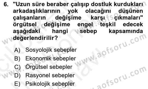 Yönetim Bilimi 2 Dersi 2018 - 2019 Yılı (Final) Dönem Sonu Sınav Soruları 6. Soru