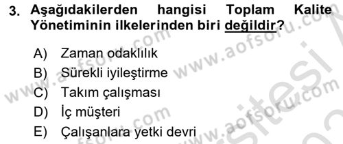 Yönetim Bilimi 2 Dersi 2020 - 2021 Yılı Yaz Okulu Sınav Soruları 3. Soru