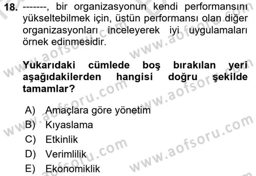 Yönetim Bilimi 2 Dersi 2021 - 2022 Yılı (Vize) Ara Sınav Soruları 18. Soru