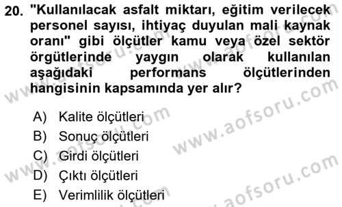 Yönetim Bilimi 2 Dersi 2021 - 2022 Yılı (Vize) Ara Sınav Soruları 20. Soru