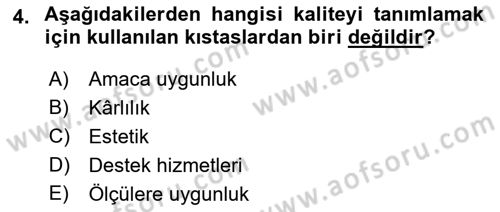 Yönetim Bilimi 2 Dersi 2021 - 2022 Yılı (Vize) Ara Sınav Soruları 4. Soru