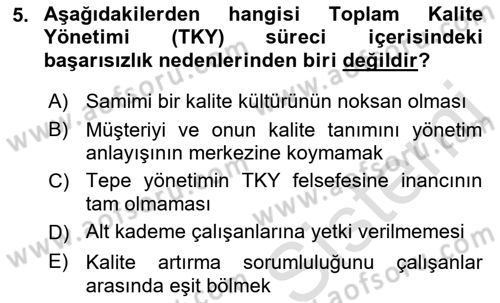 Yönetim Bilimi 2 Dersi 2021 - 2022 Yılı (Vize) Ara Sınav Soruları 5. Soru