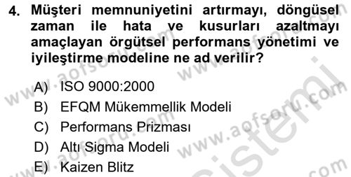 Yönetim Bilimi 2 Dersi 2021 - 2022 Yılı (Final) Dönem Sonu Sınav Soruları 4. Soru