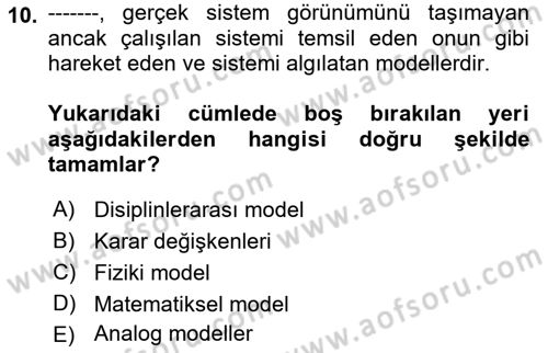 Yönetim Bilimi 2 Dersi 2021 - 2022 Yılı Yaz Okulu Sınavı 10. Soru