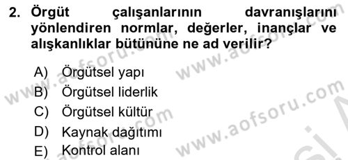 Yönetim Bilimi 2 Dersi 2022 - 2023 Yılı (Final) Dönem Sonu Sınavı 2. Soru