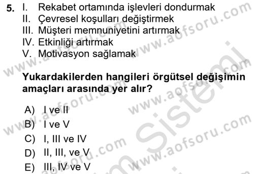 Yönetim Bilimi 2 Dersi 2022 - 2023 Yılı (Final) Dönem Sonu Sınav Soruları 5. Soru