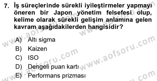 Yönetim Bilimi 2 Dersi 2022 - 2023 Yılı Yaz Okulu Sınav Soruları 7. Soru