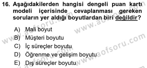 Yönetim Bilimi 2 Dersi 2023 - 2024 Yılı (Vize) Ara Sınav Soruları 16. Soru