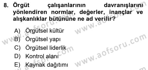 Yönetim Bilimi 2 Dersi 2023 - 2024 Yılı (Vize) Ara Sınav Soruları 8. Soru