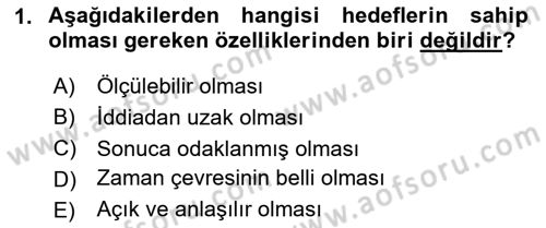 Yönetim Bilimi 2 Dersi 2024 - 2025 Yılı (Vize) Ara Sınav Soruları 1. Soru