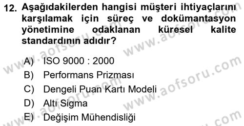 Yönetim Bilimi 2 Dersi 2024 - 2025 Yılı (Vize) Ara Sınav Soruları 12. Soru