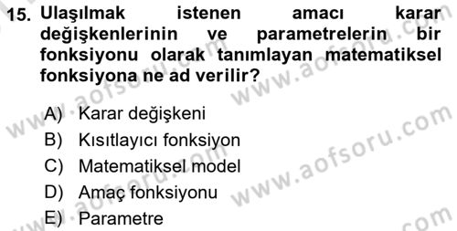 Yönetim Bilimi 2 Dersi 2024 - 2025 Yılı (Vize) Ara Sınav Soruları 15. Soru
