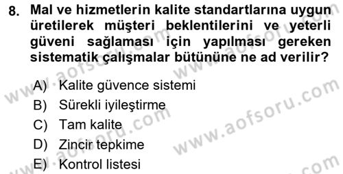 Yönetim Bilimi 2 Dersi 2024 - 2025 Yılı (Vize) Ara Sınav Soruları 8. Soru