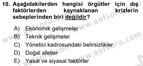 Yönetim Bilimi 2 Dersi 2024 - 2025 Yılı (Final) Dönem Sonu Sınav Soruları 10. Soru