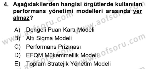 Yönetim Bilimi 2 Dersi 2024 - 2025 Yılı (Final) Dönem Sonu Sınav Soruları 4. Soru