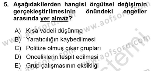 Yönetim Bilimi 2 Dersi 2024 - 2025 Yılı (Final) Dönem Sonu Sınav Soruları 5. Soru